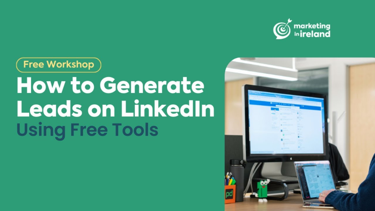 How to Generate Leads on LinkedIn — Using Free Tools