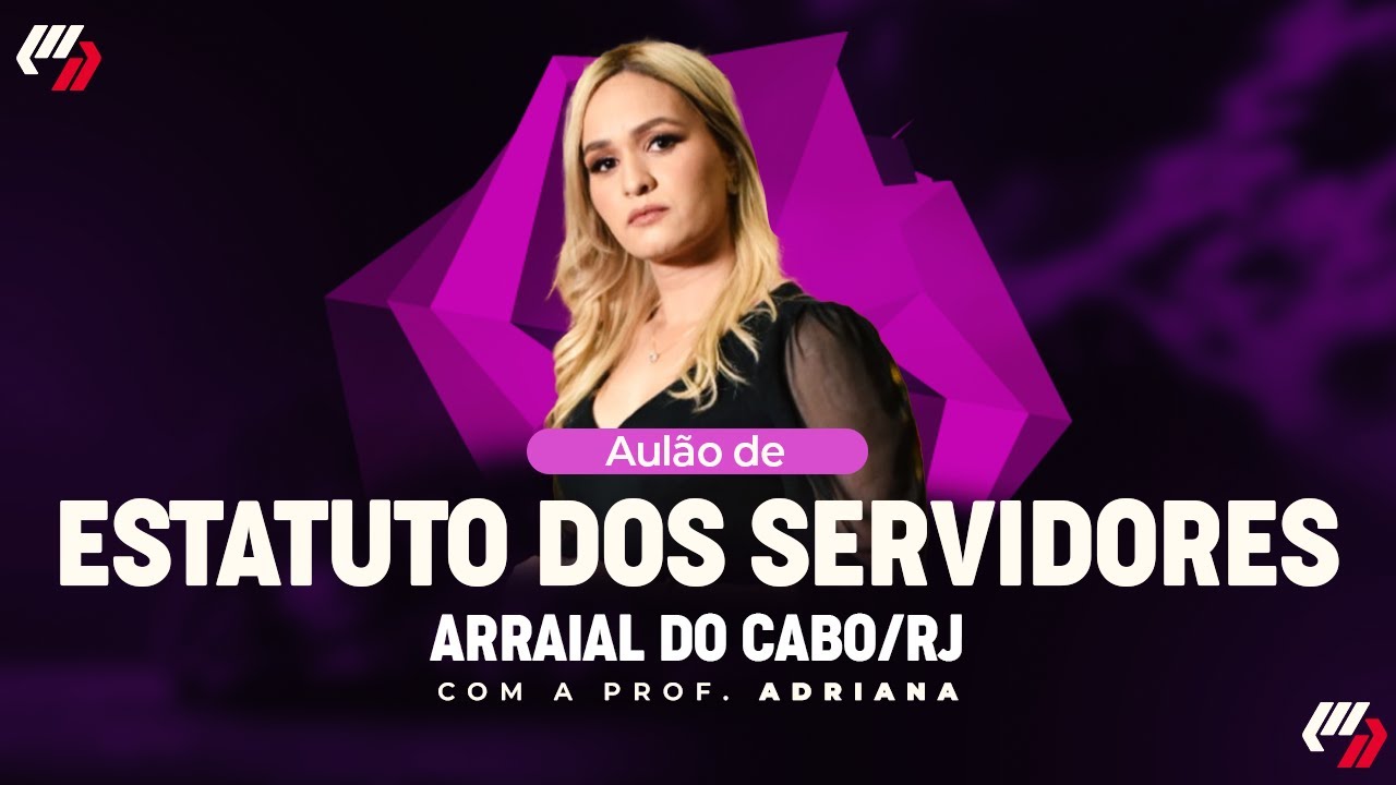 ARRAIAL DO CABO/RJ: AULÃO DE ESTATUTO DOS SERVIDORES