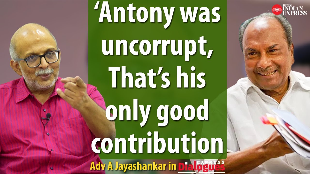 'It is very tough to remain corruption-free in the Congress' - Advocate A Jayashankar on AK Antony
