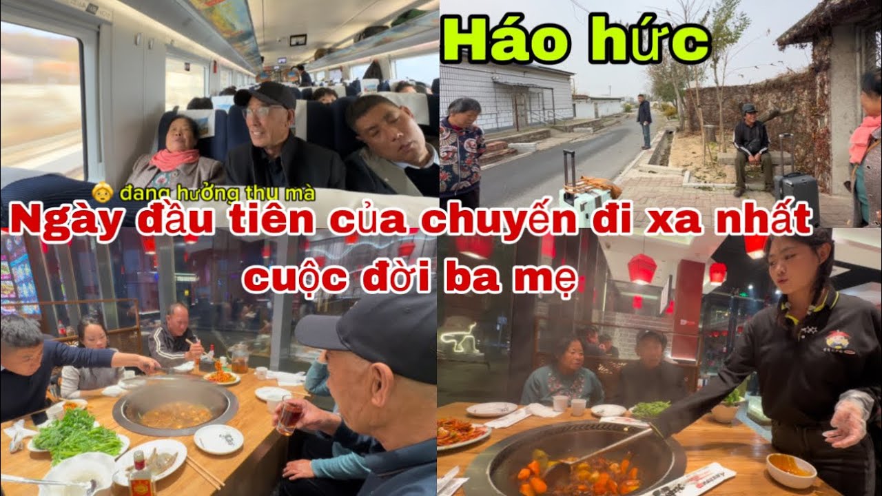 #524🇨🇳Háo Hức,Ngày đầu Tiên Của chuyến đi xa nhất cuộc đời ba mẹ,Cái gì cũng mới,Cũng lạ