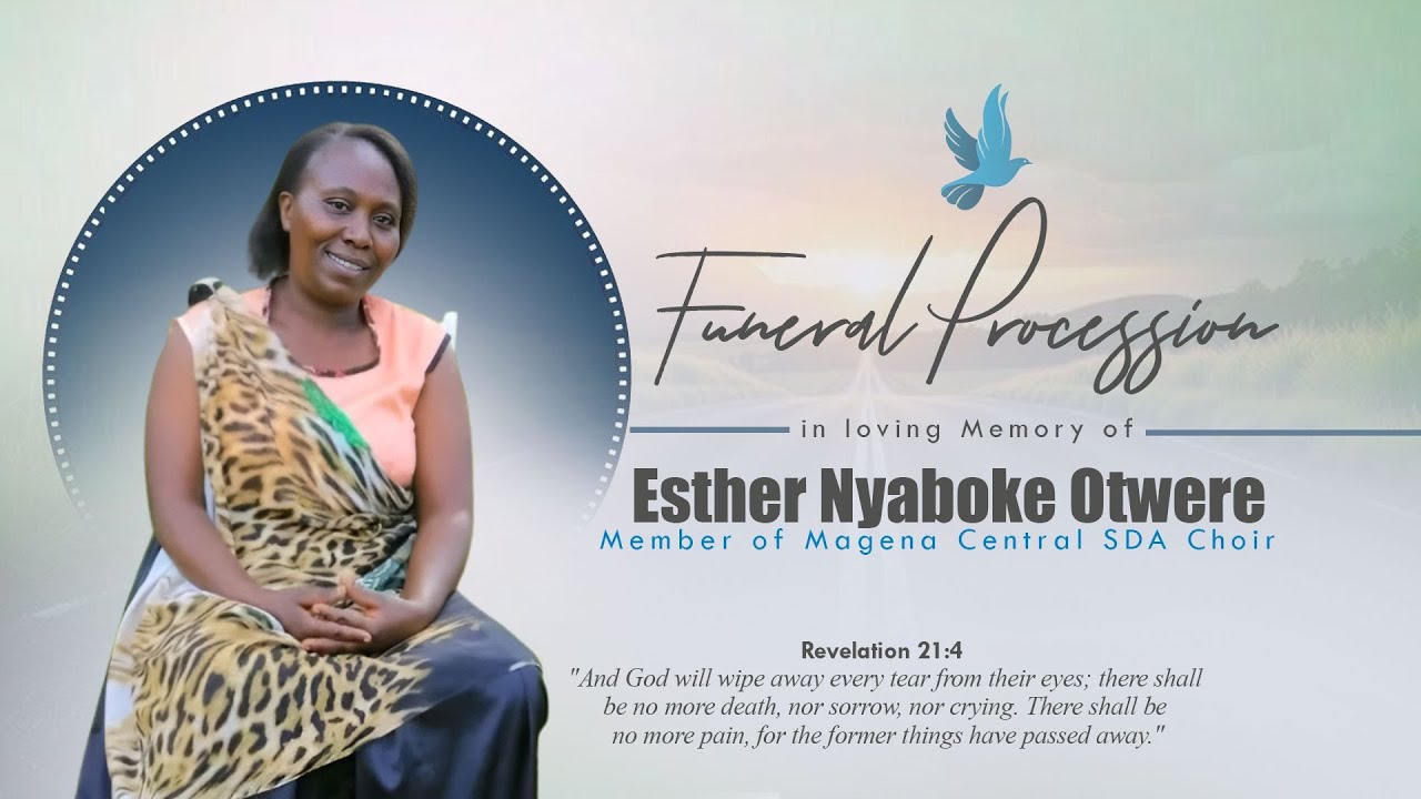 PROCESSION FOR THE LATE ESTHER NYABOKE OTWERE