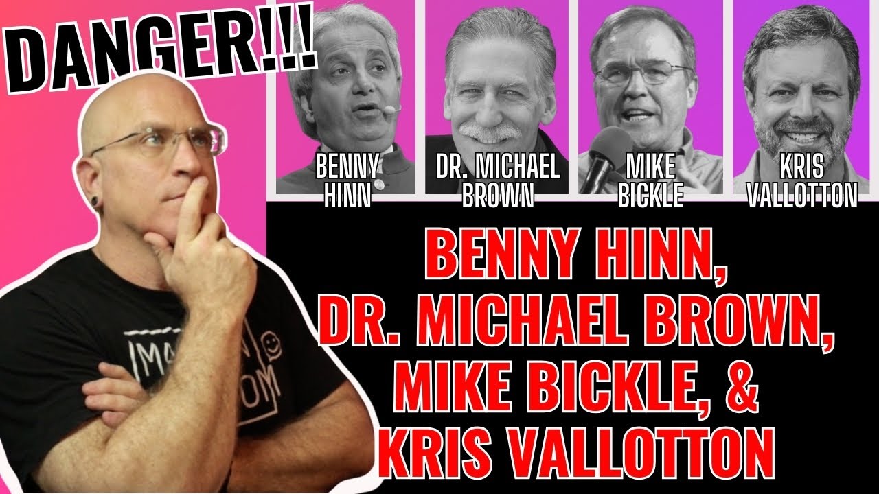 Benny Hinn, Dr. Michael Brown, Mike Bickle, & Kris Vallotton DANGER!⚠️”MARK & AVOID”
