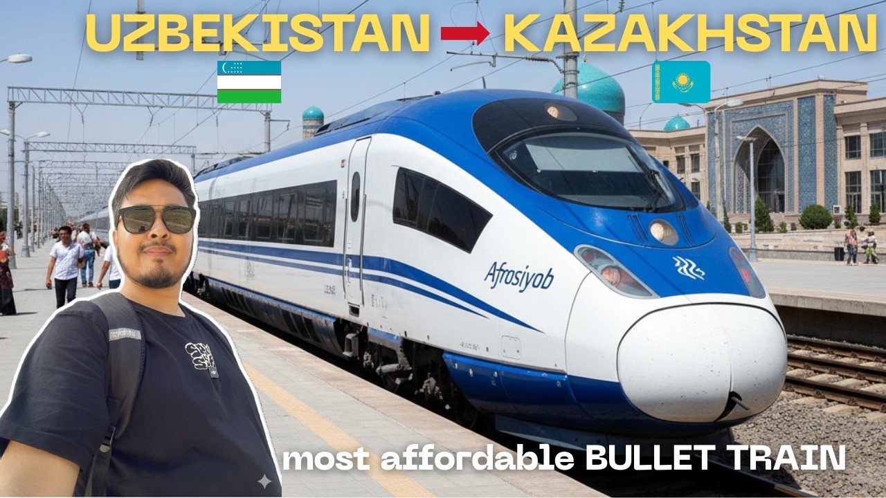 Uzbekistan to Kazakhstan by train : Bullet train to Almaty! | World's cheapest bullet train
