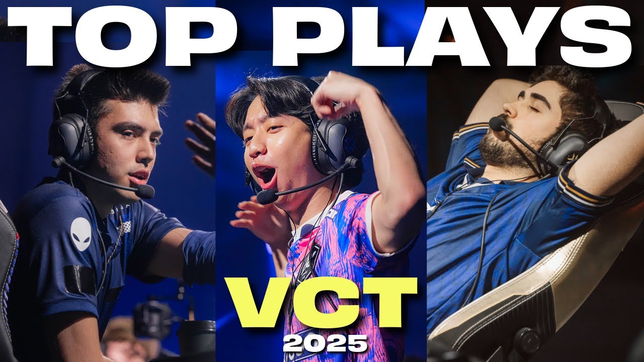 VCT TOPS PLAYS OF THE YEAR 2025
