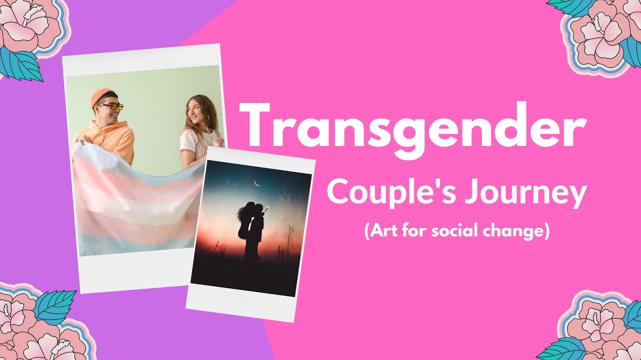 The Story of a Transgender Couple's Journey