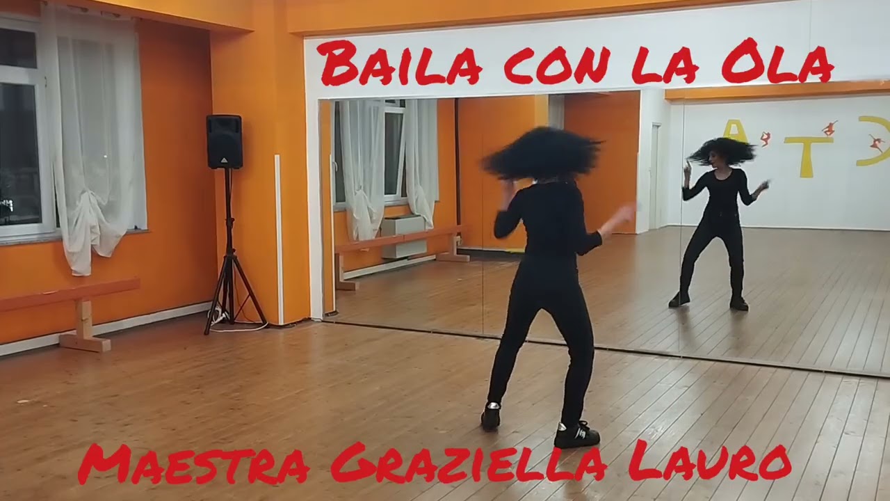 Baila con la Ola-Amira Syahira.Coreografia Maestra Graziella Lauro.