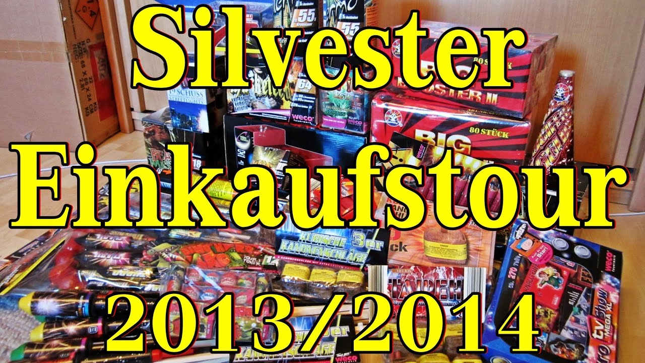 PyroExtrem SILVESTER EINKAUFSTOUR 2013 / 2014