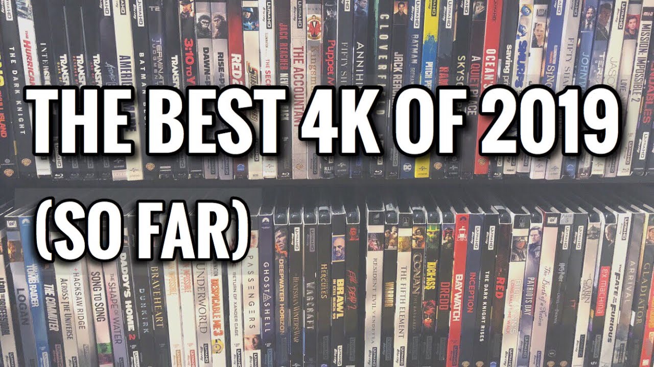 The Best 4K Blu-rays of 2019 (So Far) | June 2019