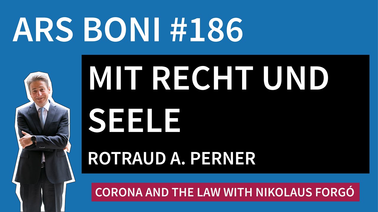 Ars Boni 186 - Mit Recht und Seele in Zeiten von Covid19