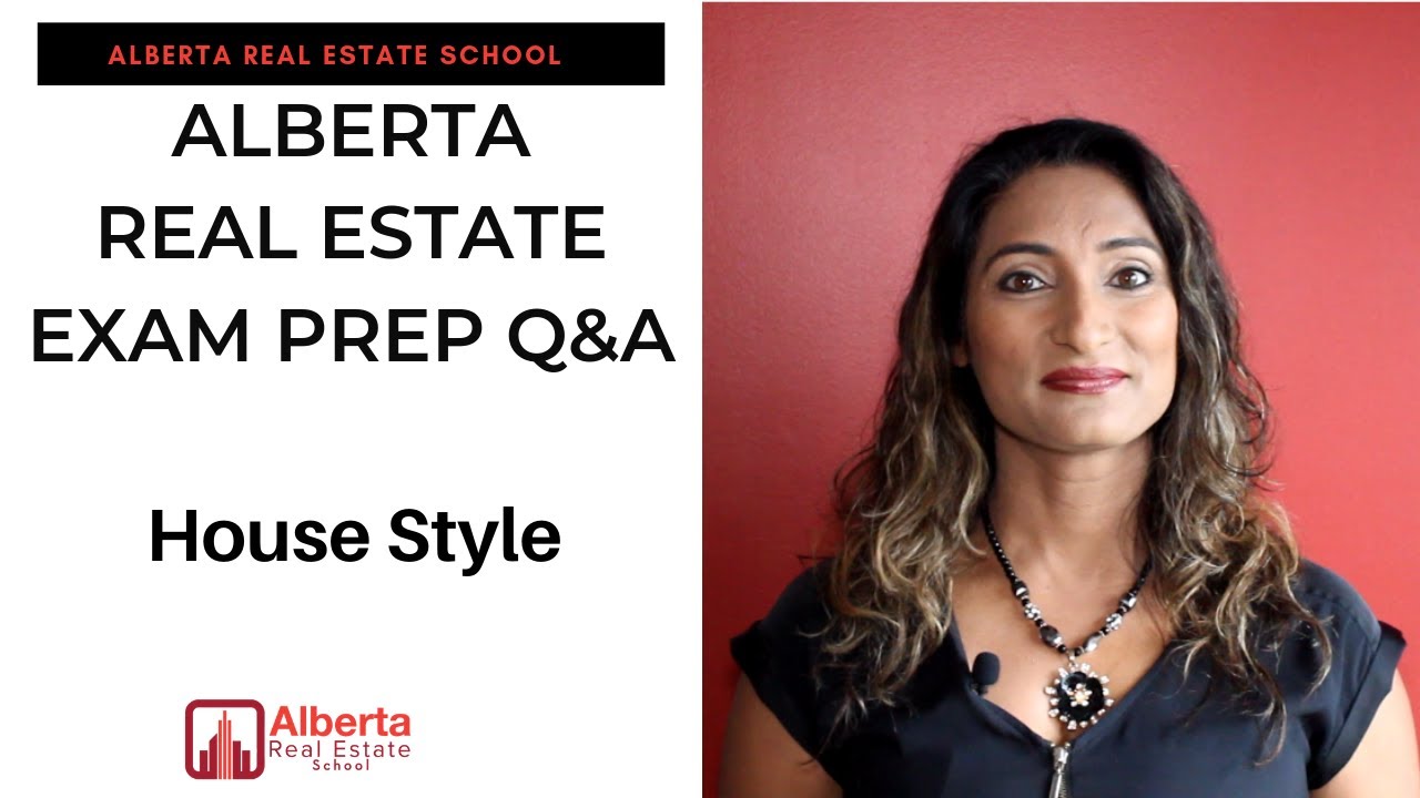 Alberta Real Estate Exam Prep Q&A: House Style