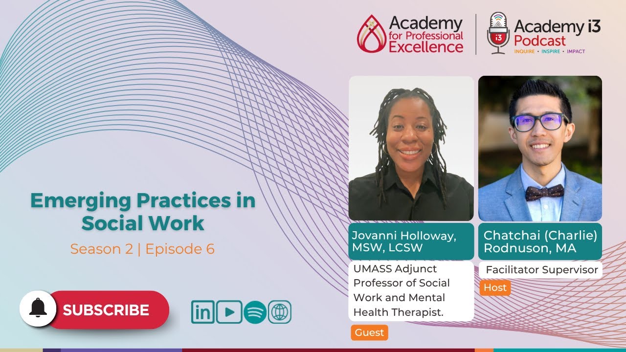 Emerging Practices in Social Work ft. Jovanni Holloway, LSW