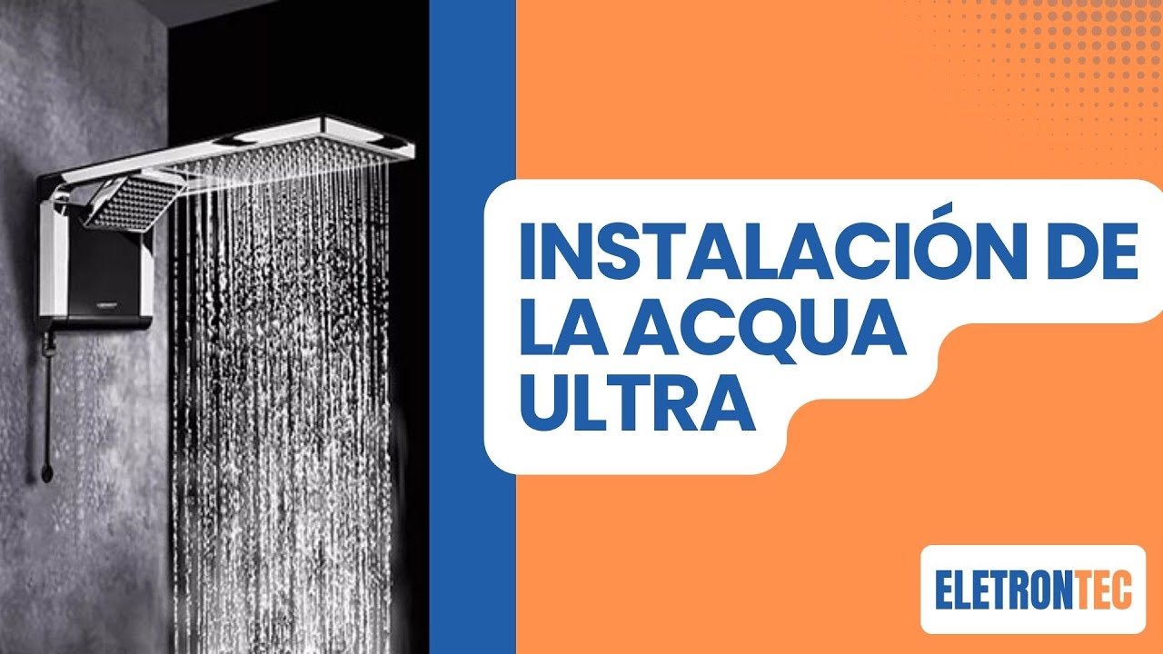 &iquest;C&oacute;mo Instalar Ducha El&eacute;ctrica Lorenzetti Acqua Ultra: Gu&iacute;a Completa Paso a Paso
