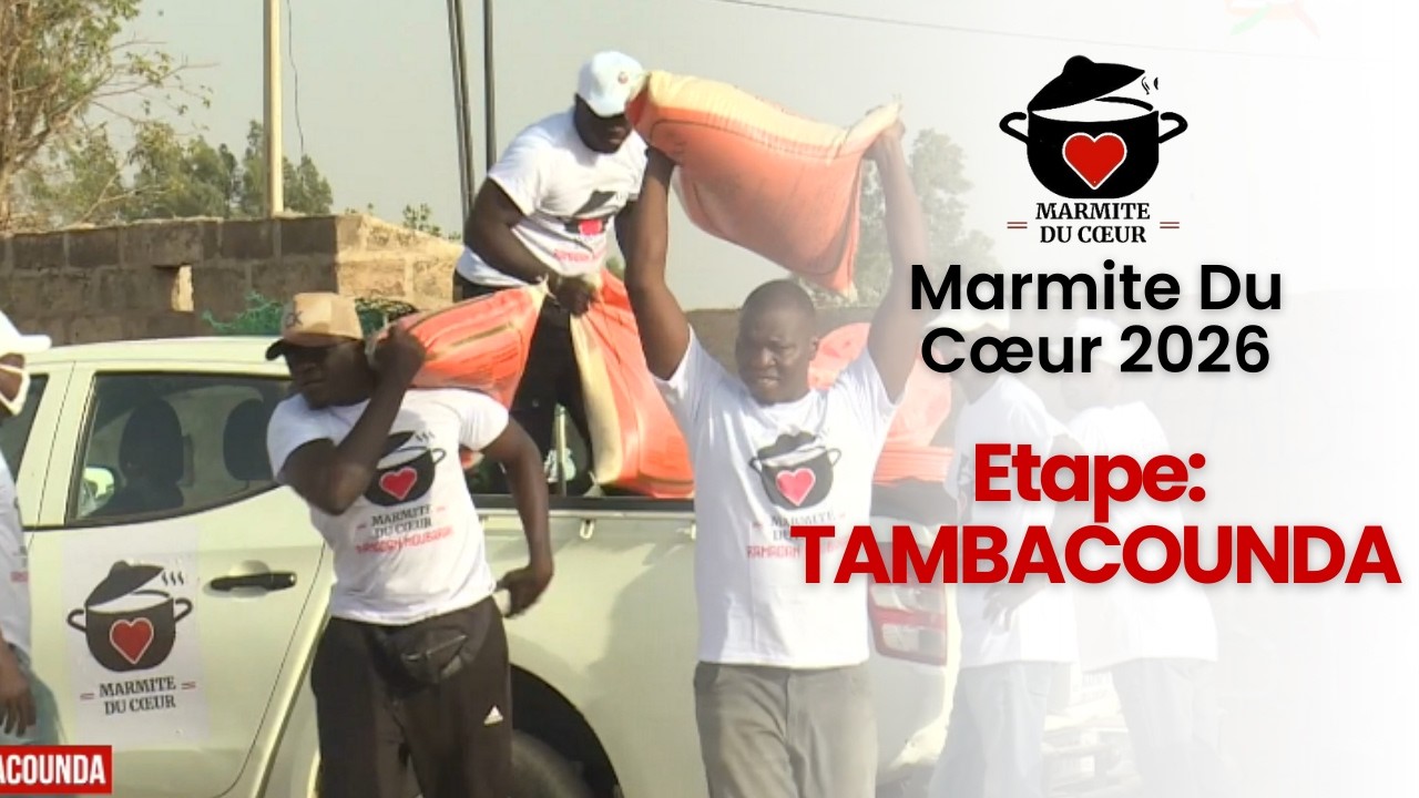 Suivez Marmite Du Cœur 2026 N°4 - Etape: TAMBACOUNDA | Dim. 22 Février 2026