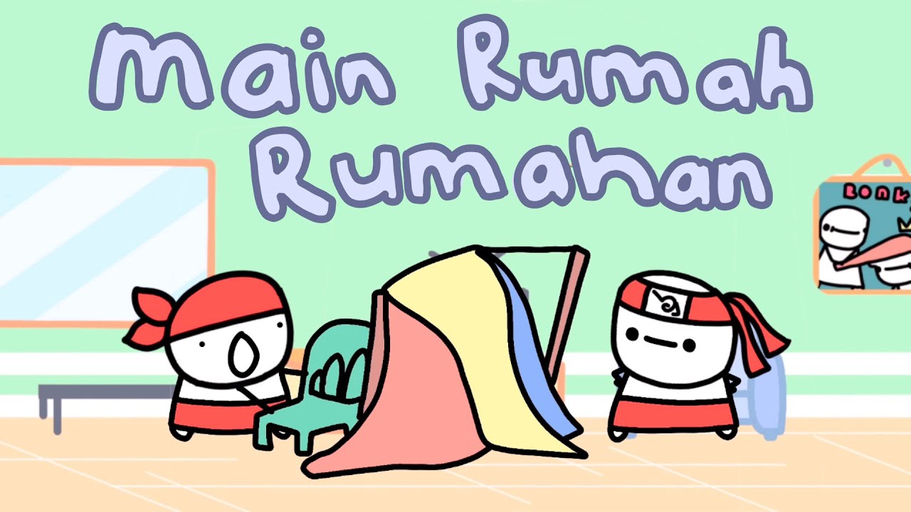 KETIKA MAIN RUMAH RUMAHAN - Kompilasi