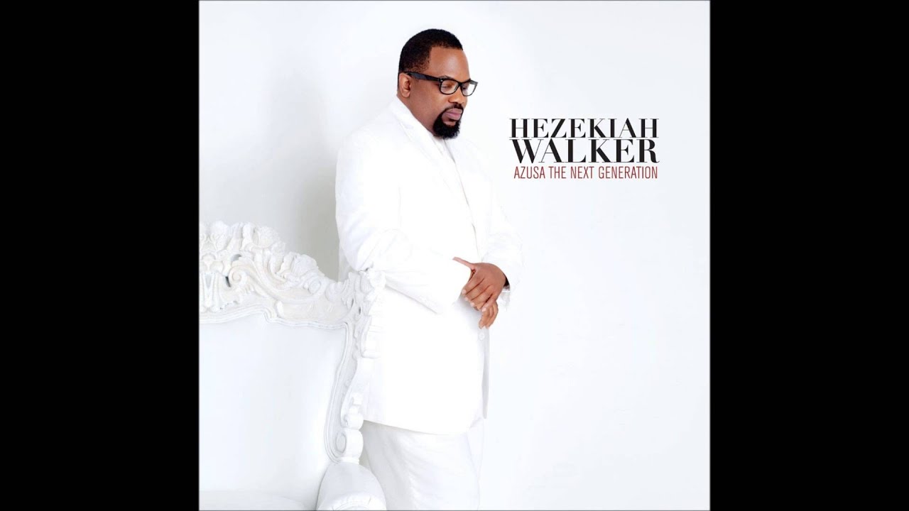 Hezekiah Walker - Amazing