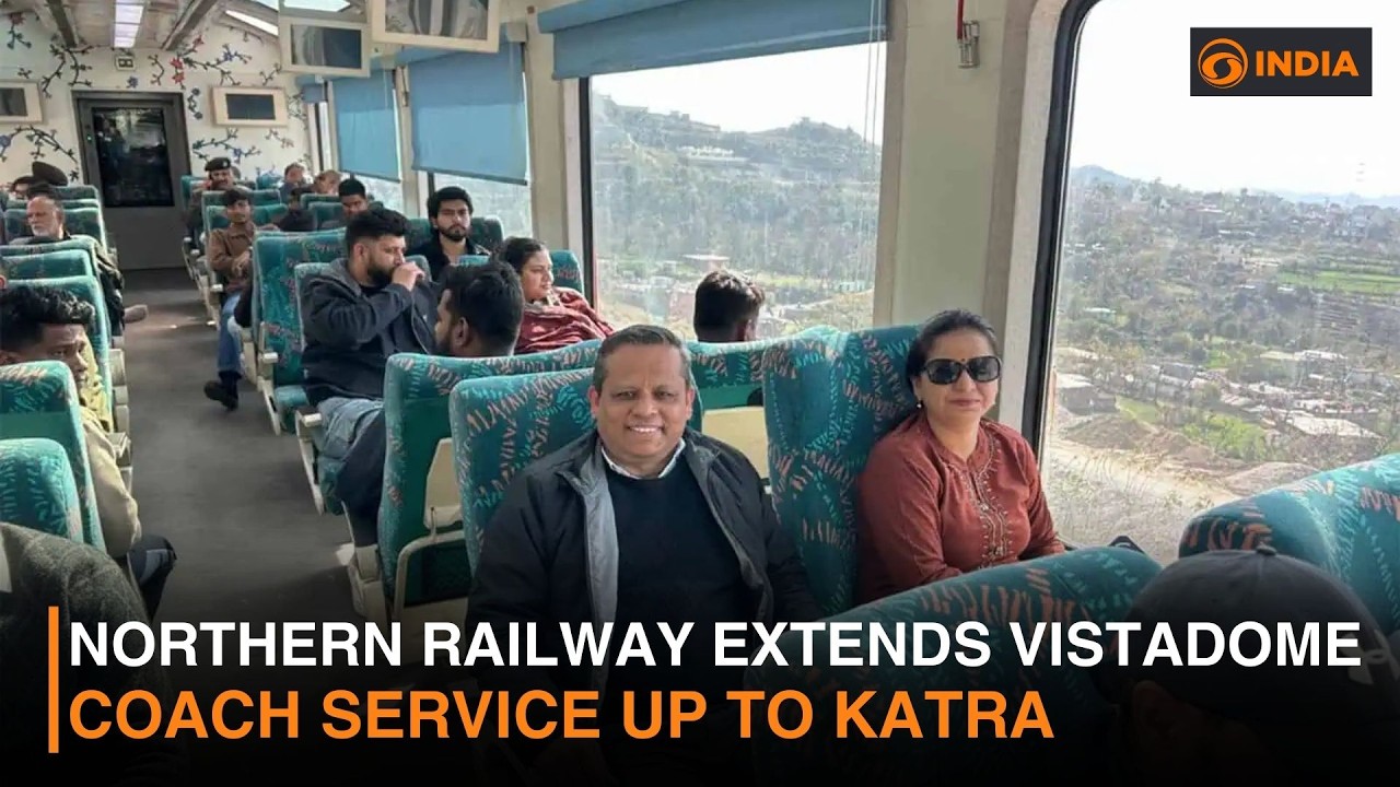 Northern Railway extends Vistadome coach service up to Katra