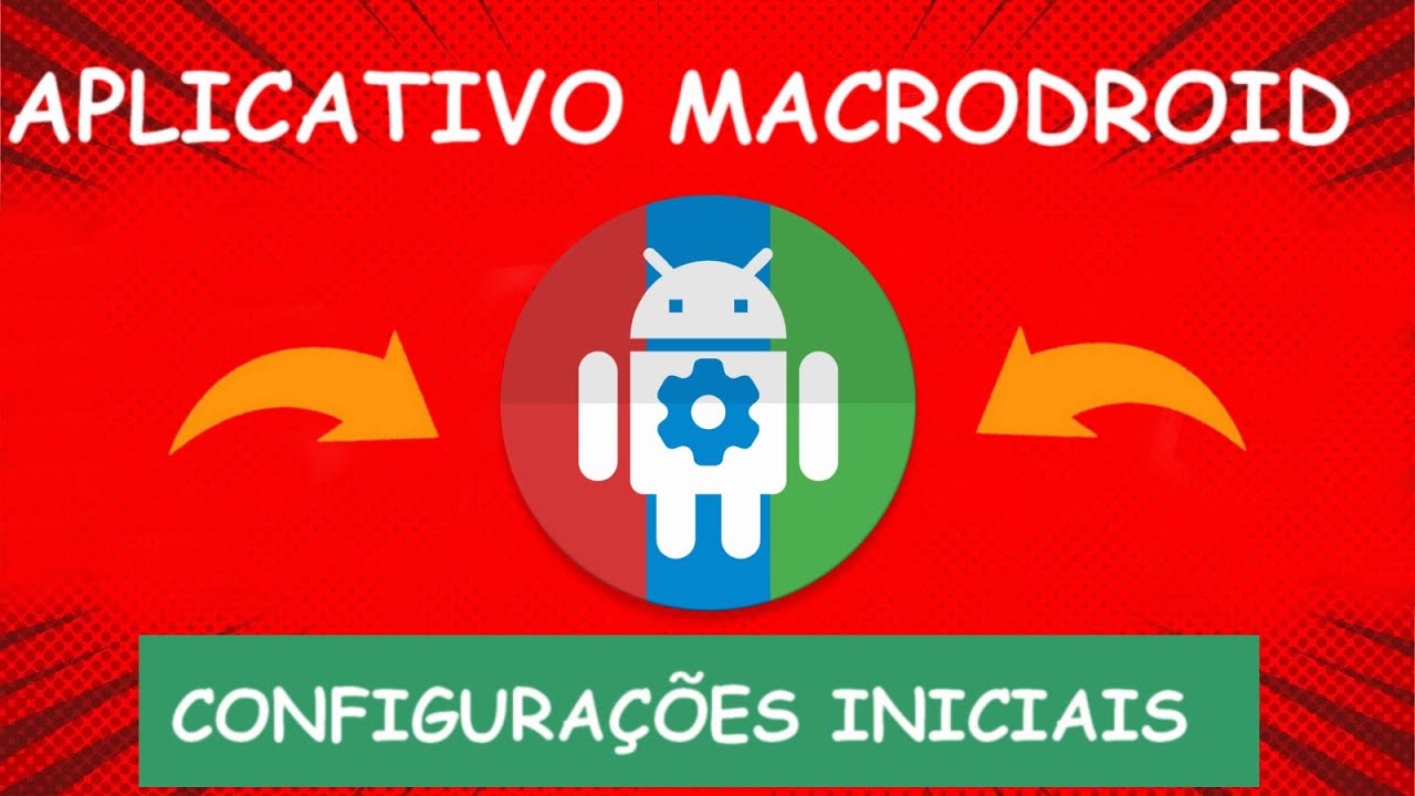 APLICATIVO MACRODROID - Configurações adicionais  + Modelo de macros #android #tecnologia #automação