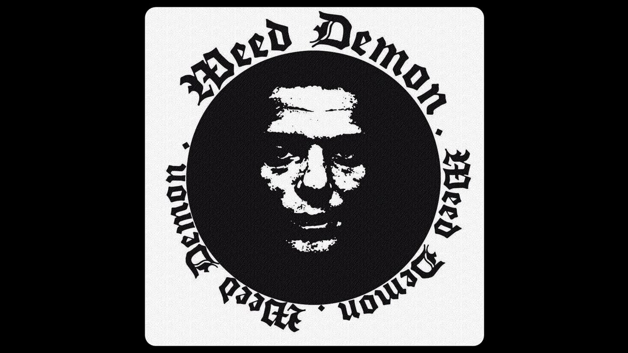 Weed Demon 
