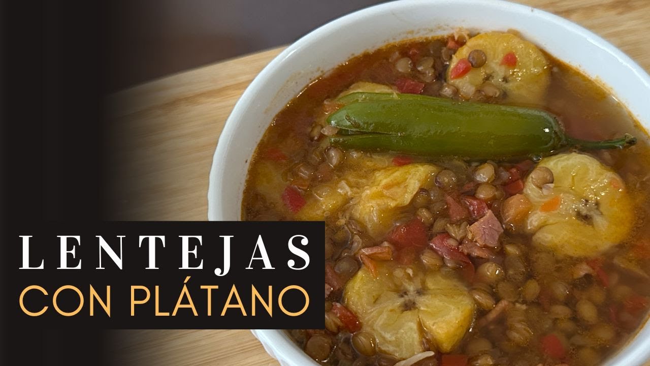 🥣 Sopa de Lentejas con Plátano Macho, Tocino y un Toque Picante 🌶️🍌