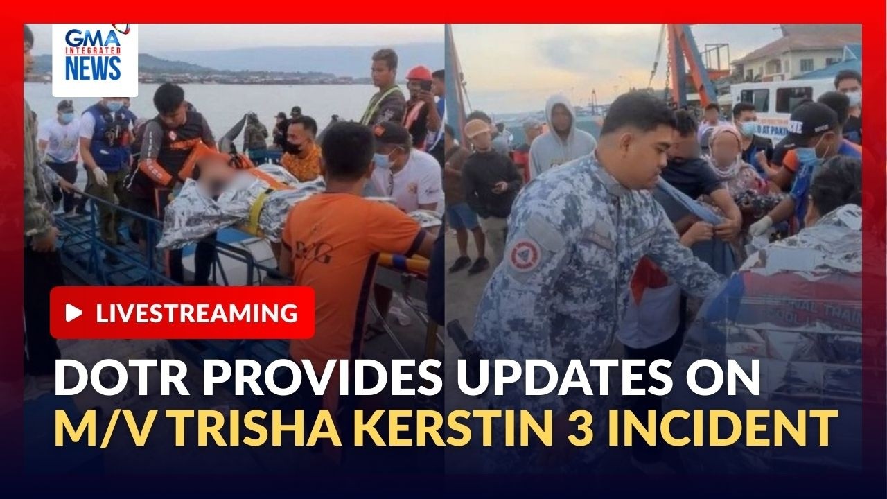 LIVE - DOTr updates regarding the M/V Trisha Kerstin 3 incident... - Replay | GMA Integrated News