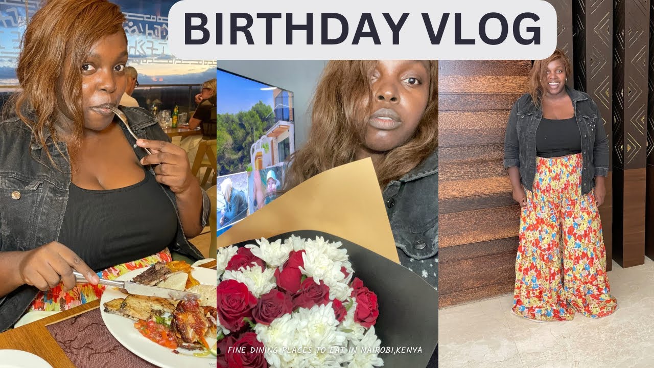 BIRTHDAY VLOG!COME SURPRISE MY SISTER, ACACIA RESTAURANT EMARA OLESERENI DINNER&NAIROBI PLACE TO EAT