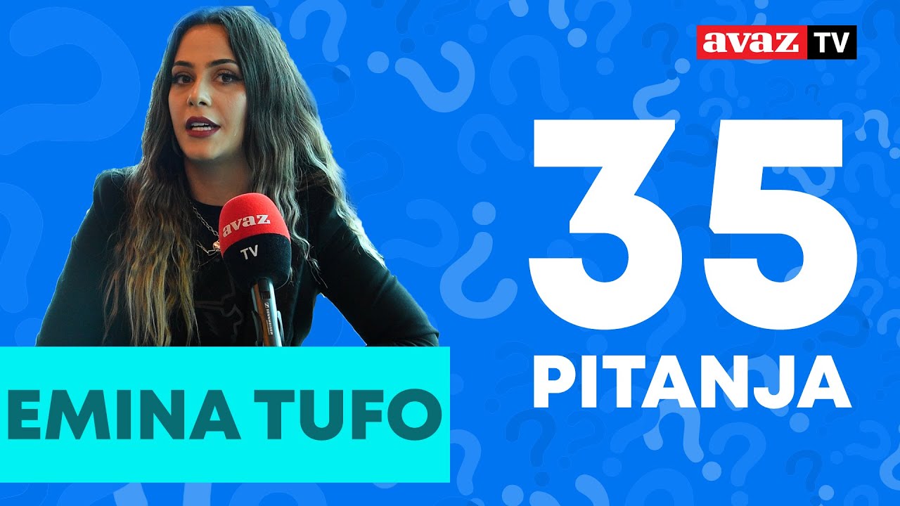 Emina Tufo: Ne trebaju muškarci sve plaćati | 35 PITANJA | E11