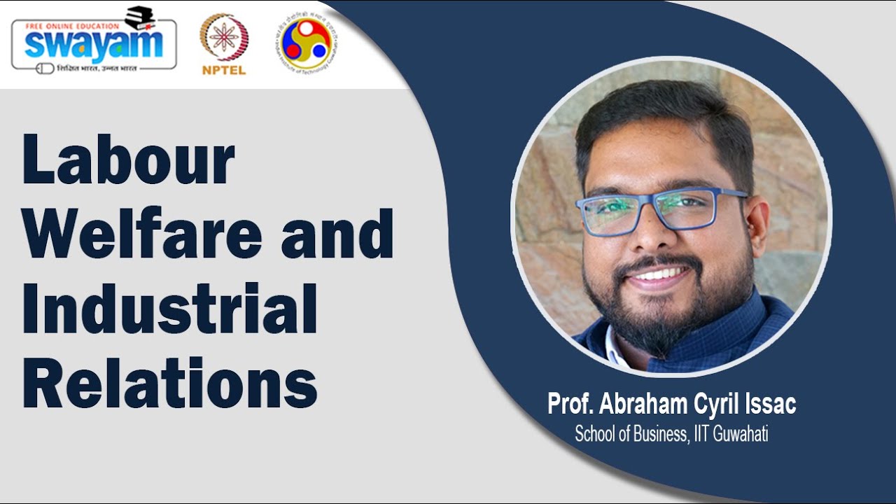 Labour Welfare and Industrial Relations : [Introduction Video]