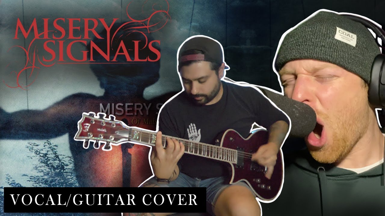 Misery Signals - The Year Summer Ended In June (Vocals/Guitar Cover)