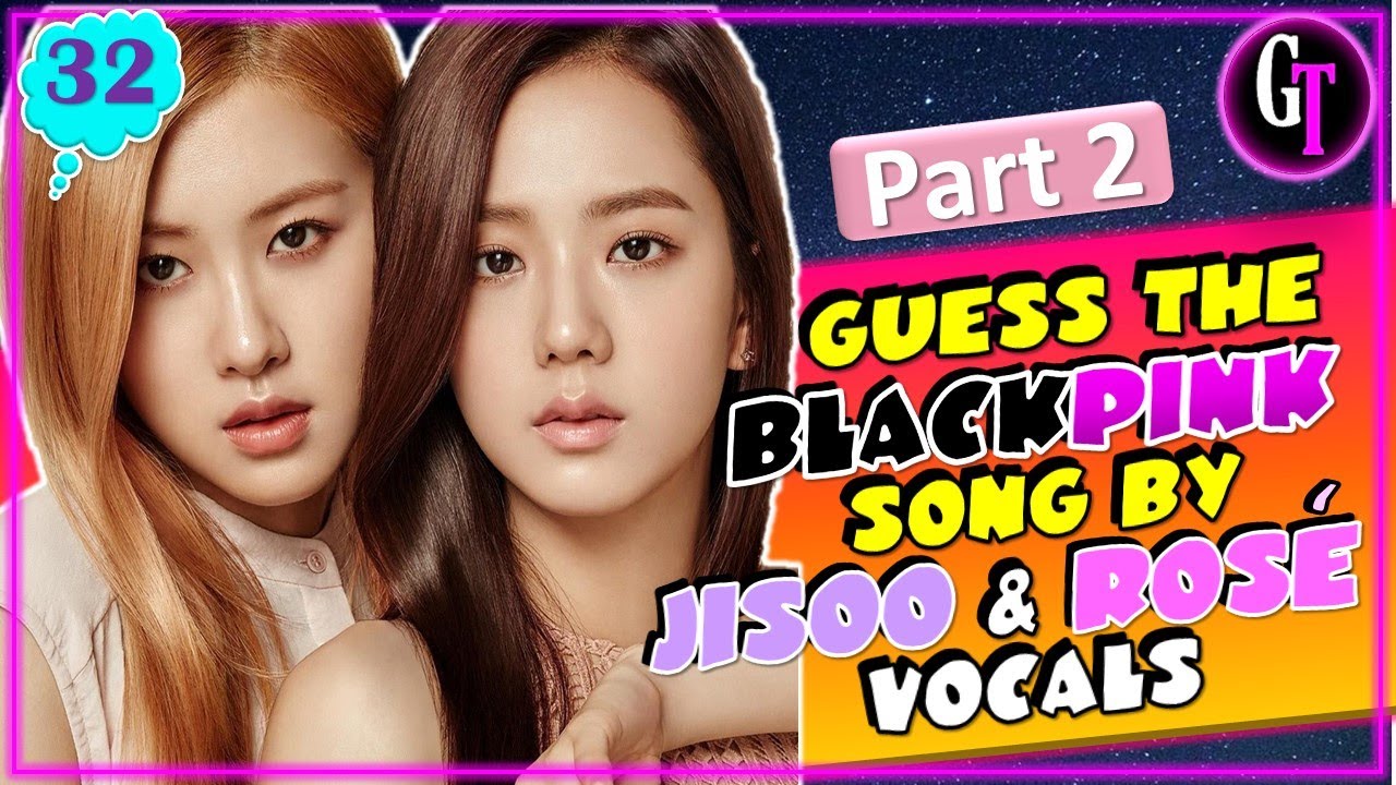 Let's Play Blink! || Guess the Blackpink song by Jisoo and Rosé Vocals