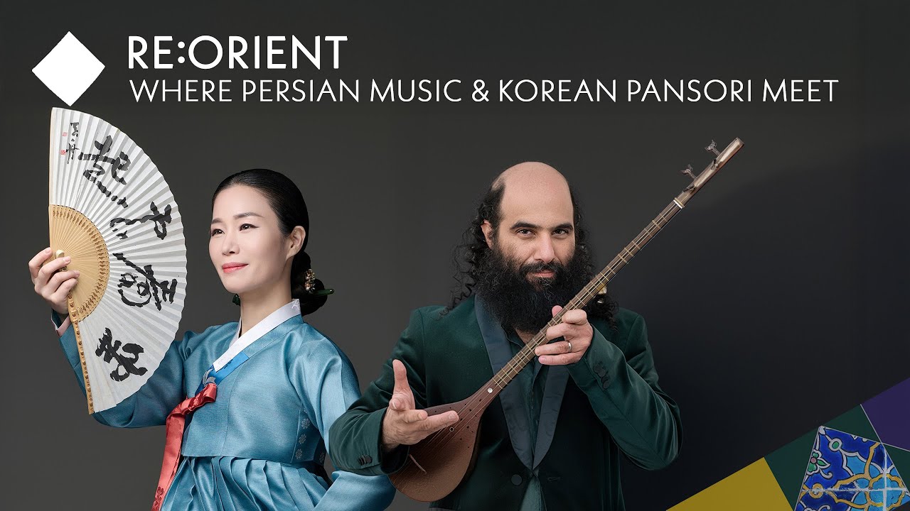 re:Orient - Where Persian Music and Korean Pansori Meet / Constantinople, Tabassian, Jeong Sang Hui