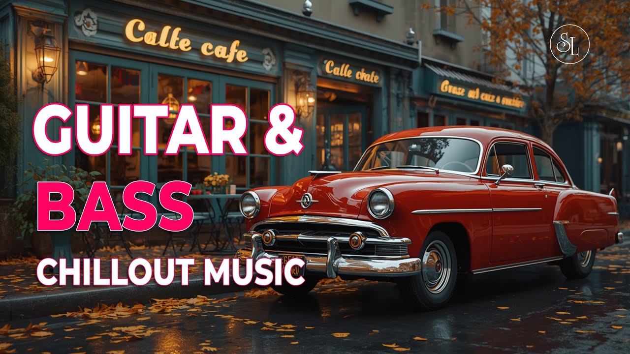 Chill Music – Guitar & Bass #22 | Relax & Recharge