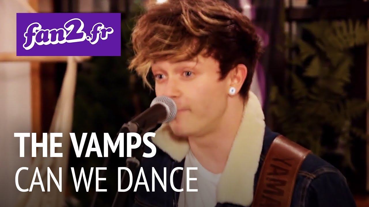 The Vamps - Can We Dance [acoustic]