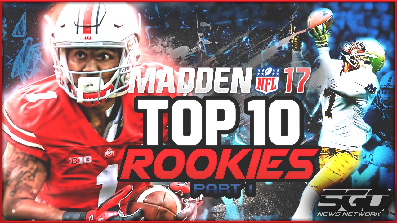 Madden 17 Rookies Top 10 Sleepers - Part 1