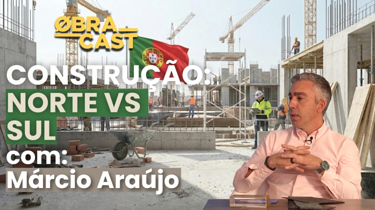 Diferenças entre construir no Norte e no Sul | T2 Ep.2