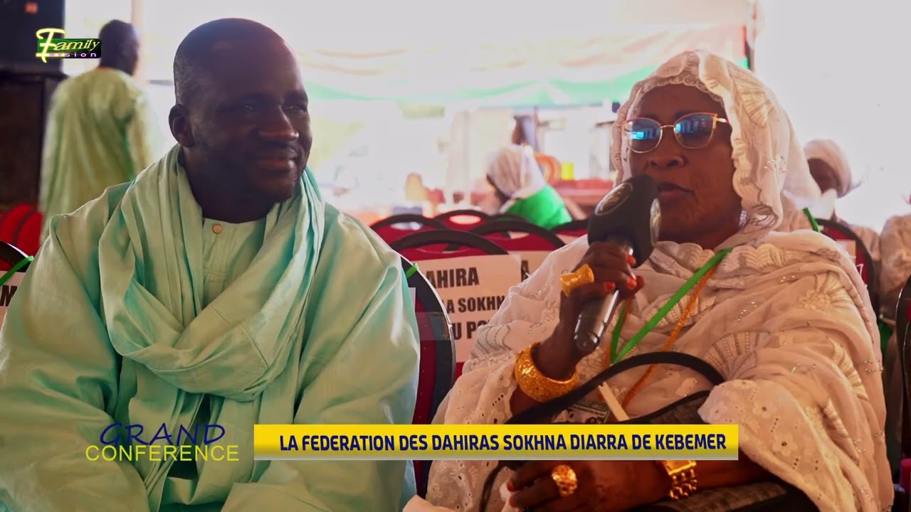 CONFERENCE DE LE FEDERATION DES DAHIRAS SOKHNA DIARRA DE KEBEMER