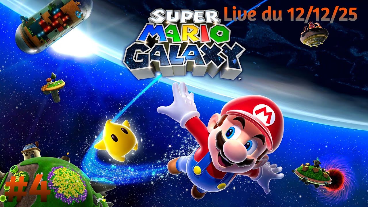 VOD → Super Mario Galaxy/ EP 4 - Live du 12/12/25