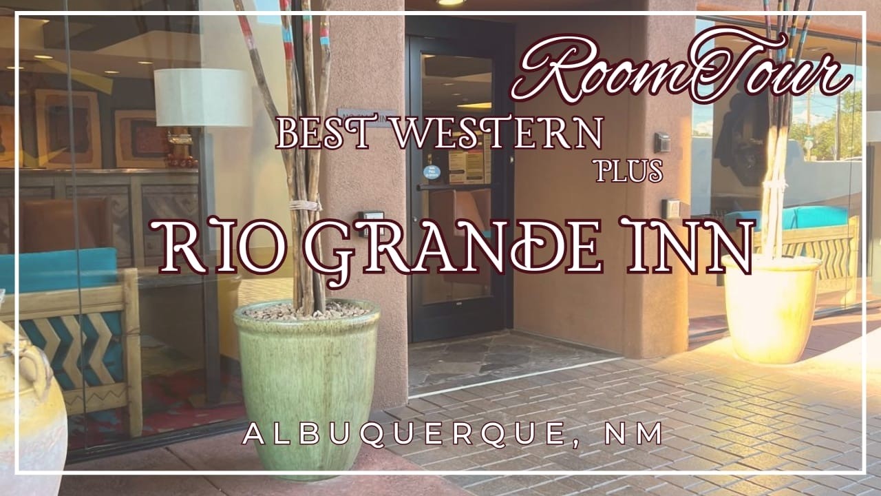 Best Western Plus Rio Grande Inn | ROOM TOUR | Albuquerque
