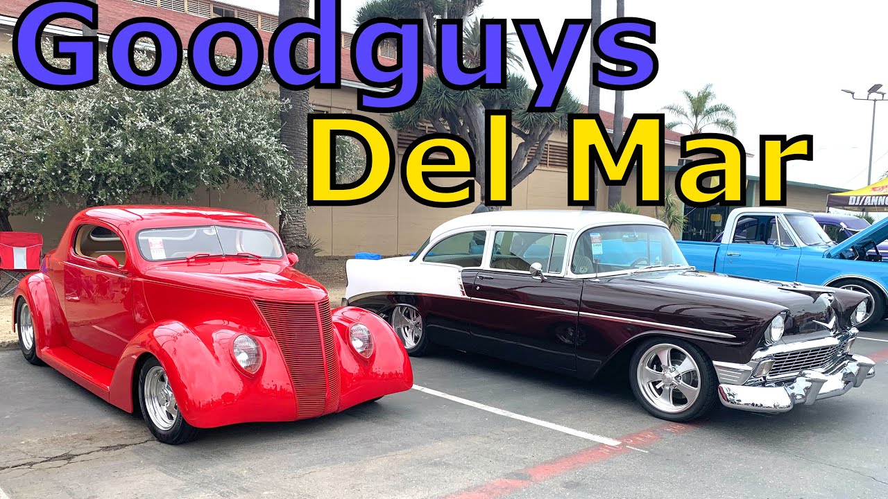 Goodguys Del Mar Nationals 2022 Car Show