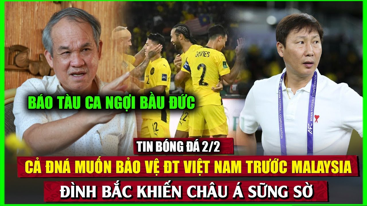 🔴 ĐÌNH BẮC KHIẾN CHÂU Á SỮNG SỜ, CẢ ĐNÁ MUỐN BẢO VỆ ĐT VIỆT NAM TRƯỚC MALAYSIA
