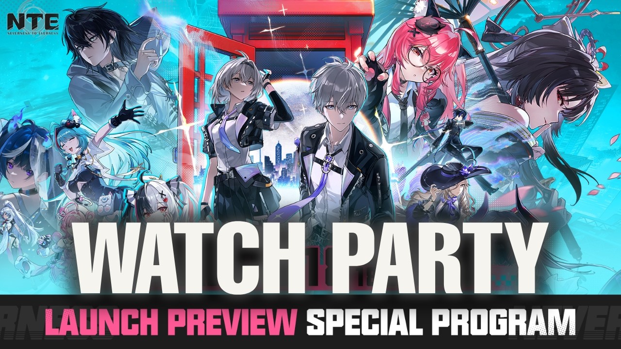 EARLY NTE Official Launch Livestream WATCH PARTY (Ads Off)