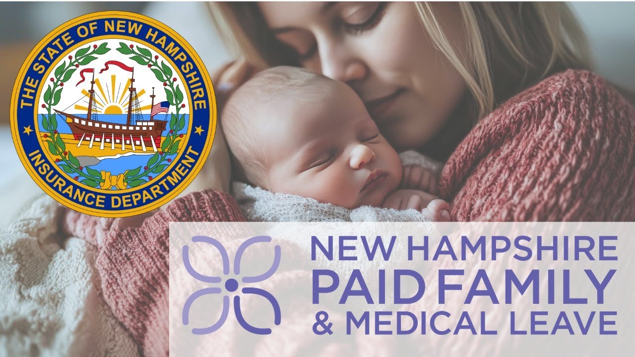 New Hampshire Paid Family and Medical Leave Program for your Insurance Clients