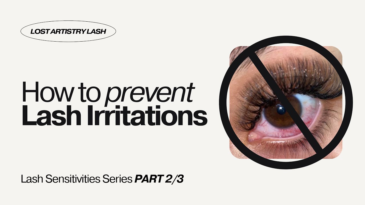 Part 2: How to Prevent LASH ALLERGIES/ REACTIONS TO EYELASH EXTENSIONS/ SENSITIVITIES