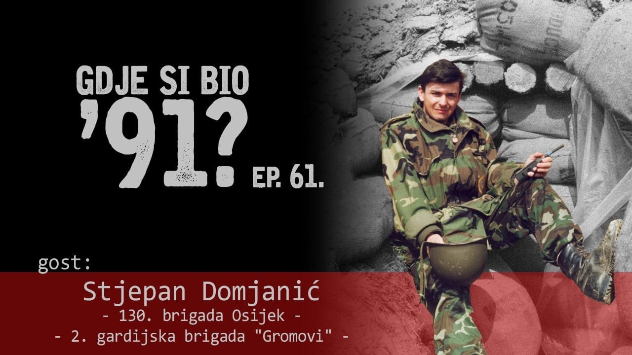 GDJE SI BIO '91? - Stjepan Domjanić - OD OFICIRA JNA DO VOĐE GROMOVA U OLUJI I UNI #61