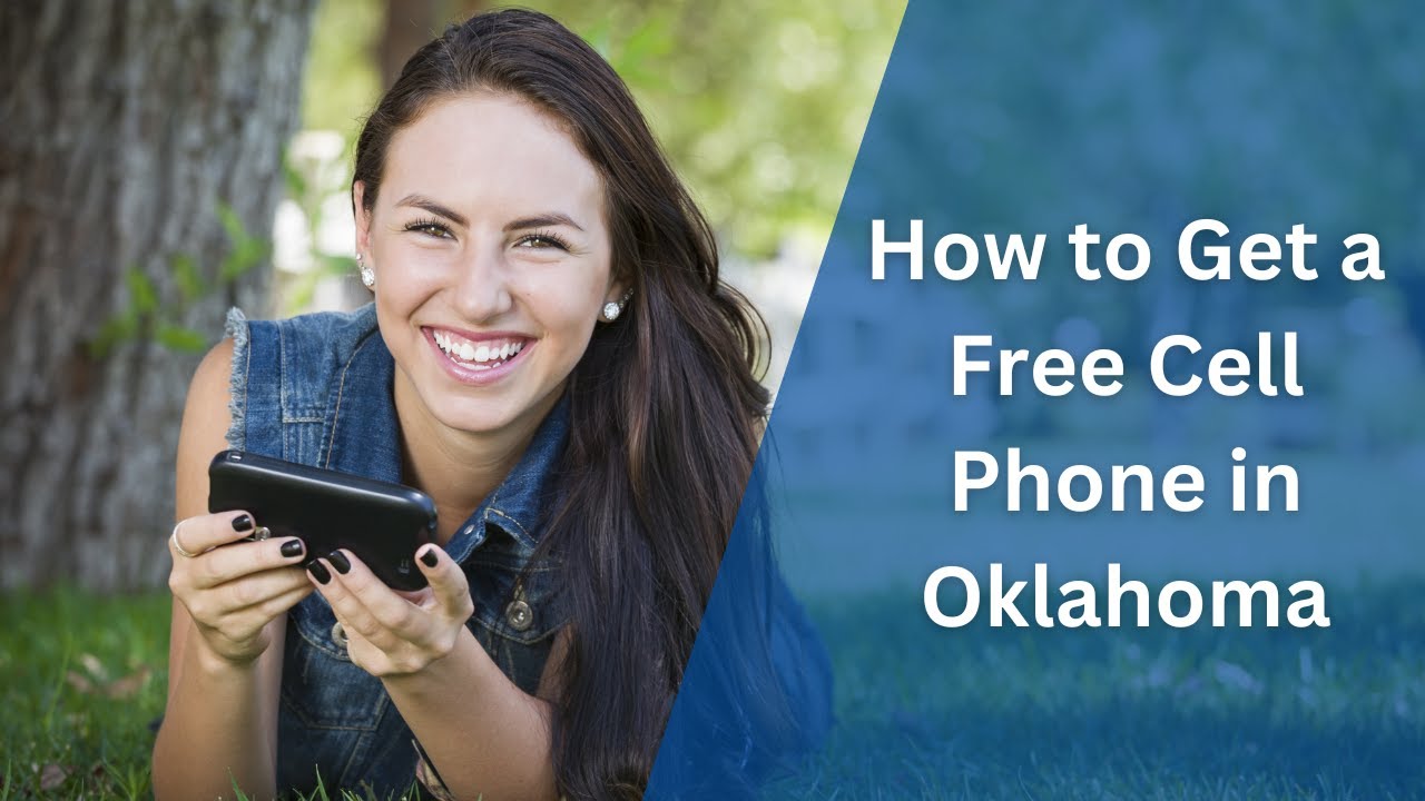 How to Get a Free Cell Phone in Oklahoma
