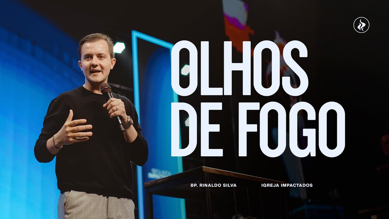 OLHOS DE FOGO - BP. RINALDO SILVA - SEGUNDA IMPACTADOS
