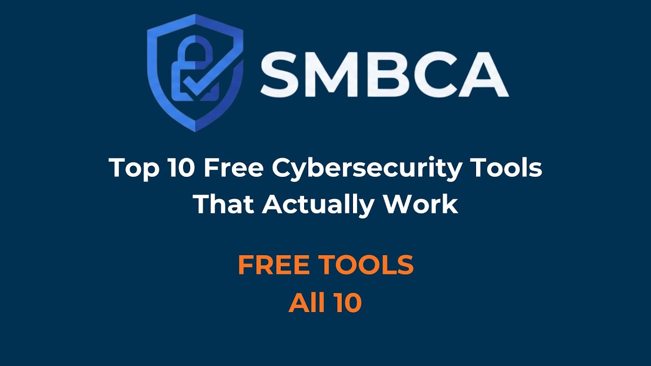 Top 10 Free Cybersecurity Tools That Actually Work (Small Business Edition)