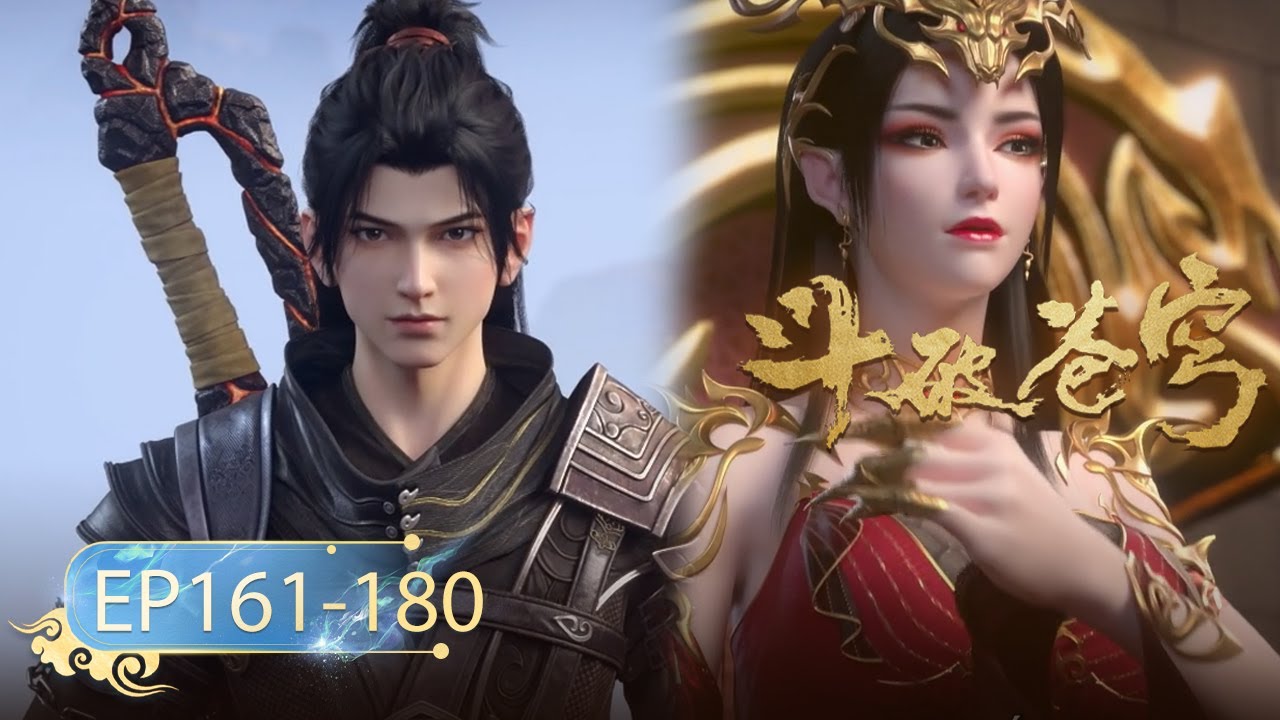 🌟VIETSUB | Đấu Phá Thương Khung EP161-180| Tổng hợp những pha quyết chiến khốc liệt của Tiêm Viêm