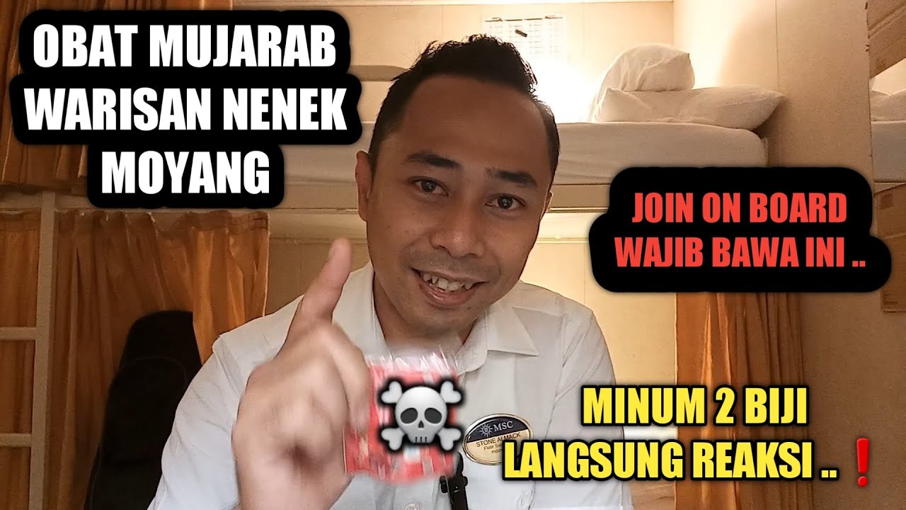 OBAT MUJARAB WAJIB DIBAWA SAAT KERJA KE KAPAL PESIAR || Vlog anak kapal