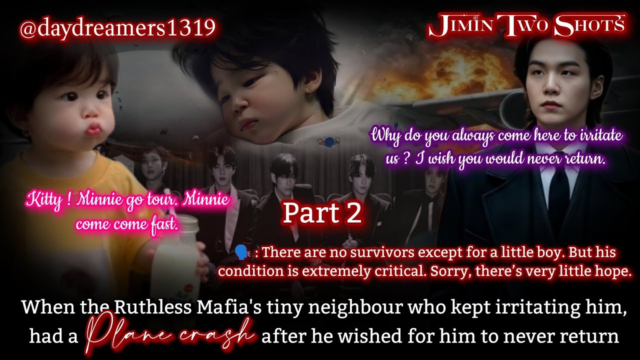 When Ruthless Mafia's tiny neighbour had plane crash after he wished to never return[Jimin One Shot]