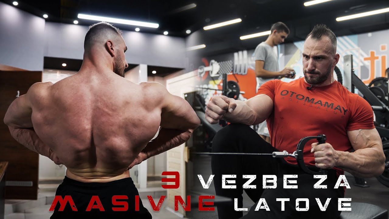 3 VEŽBE ZA MASIVNE LATOVE | KLJUČ MOG NAPRETKA | MAKSIM TRZIN